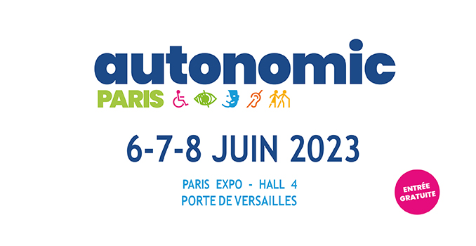 Autonomic Paris 6, 7 et 8 Juin 2023  Paris Expo Porte de Versailles Hall 4  .