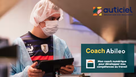 Coach Abileo : la solution pensée pour développer et suivre les compétences professionnelles des travailleurs en situation de handicap